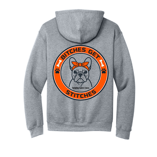 B*tches Get Stitches - Hoodie