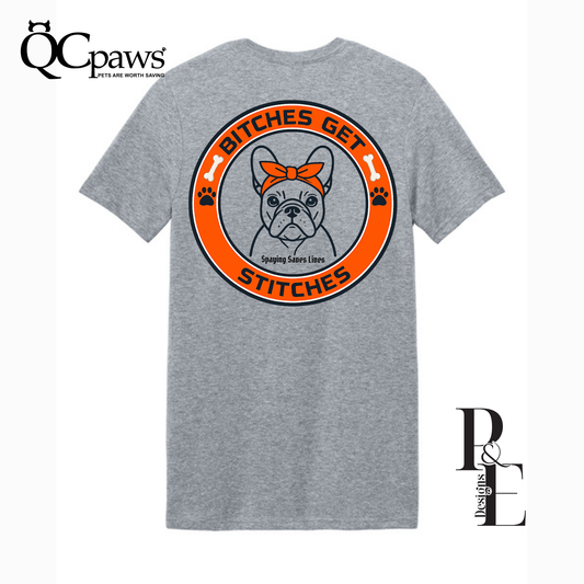 B*tches Get Stitches - Tshirt