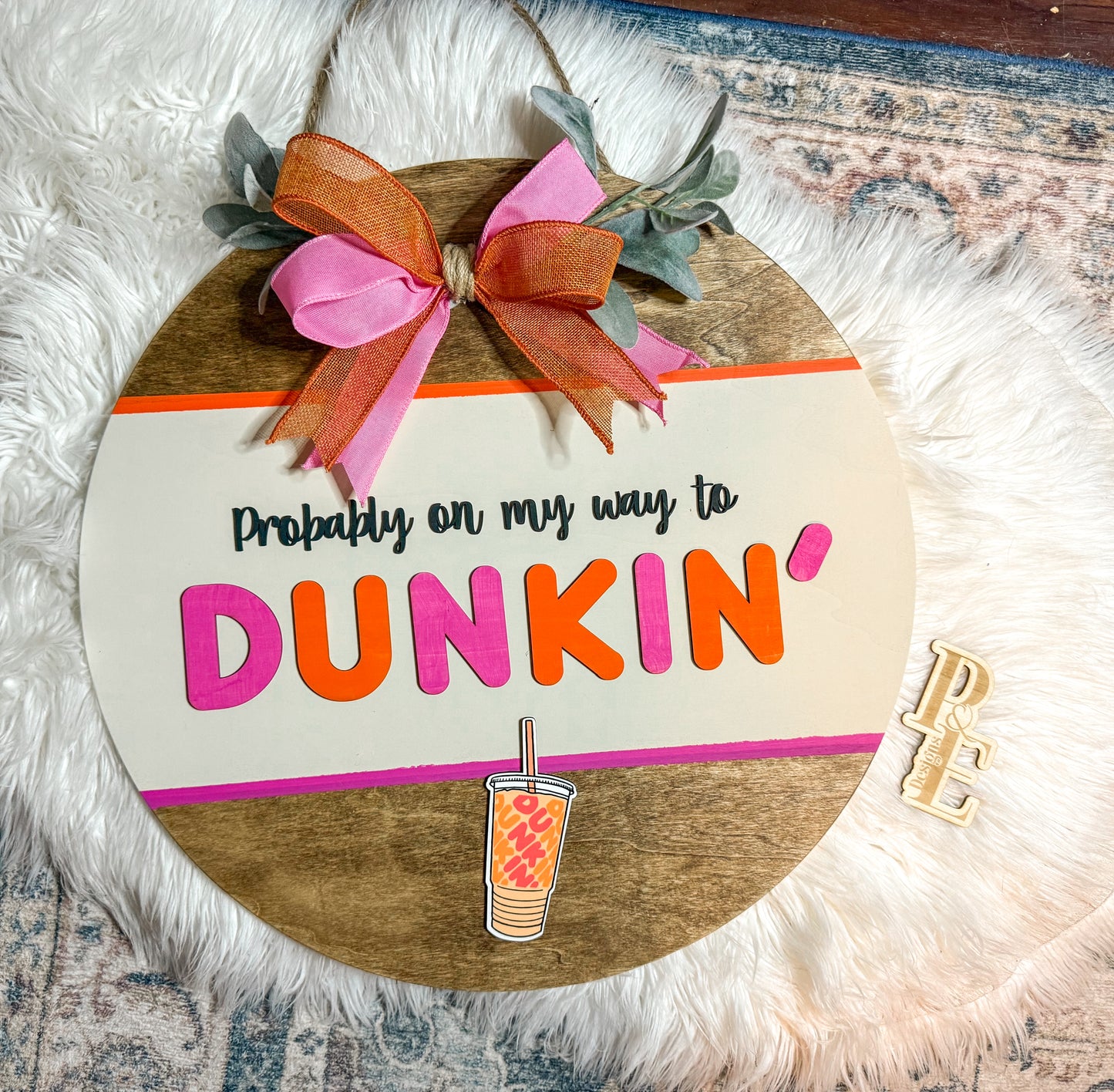 Dunkin 18” Door hanger